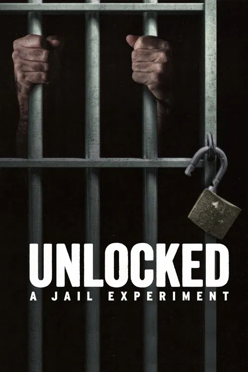 Cover for Unlocked: A Jail Experiment