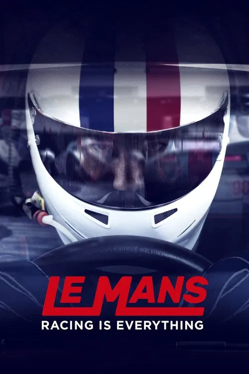 Cover for Le Mans: Racing Is Everything